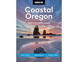 Travel Guide - Moon Coastal Oregon: With Portland