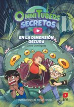 Omnitubers secretos 3 - Omnitubers Secretos 3: En la Dimensión Oscura