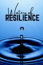 Waters of Resilience (A Novel)