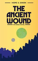 The First Einea Cycle 1 - The Ancient Wound