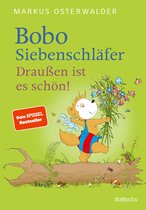 Bobo Siebenschläfer: Neue Abenteuer zum Vorlesen ab 4 Jahre 5 - Bobo Siebenschläfer: Draußen ist es schön!