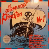 Alleen voor piraten nr 1 - Cd album - Olga Lowina, Duo Onbekend, Mien Ooostvogels, Jan Boezeroen, Boertjes van Buuten
