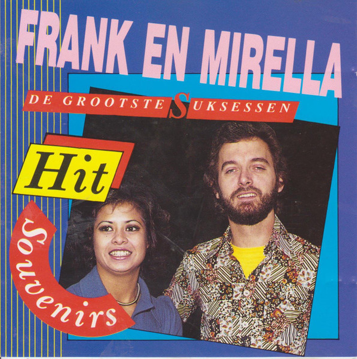 FRANK EN MIRELLA DE GROOTSTE SUKSESSEN - HIT SOUVENIRS