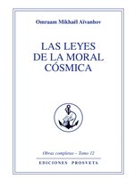Obras Completas 12 - Las leyes de la moral cósmica