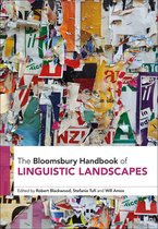Bloomsbury Handbooks - The Bloomsbury Handbook of Linguistic Landscapes