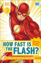 DK Readers Level 2- DK Reader Level 2 DC How Fast is The Flash?