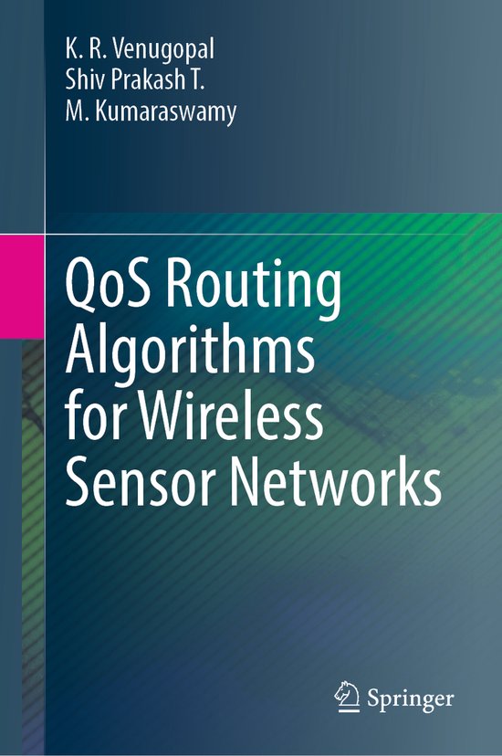 QoS Routing Algorithms for Wireless Sensor Networks - cover