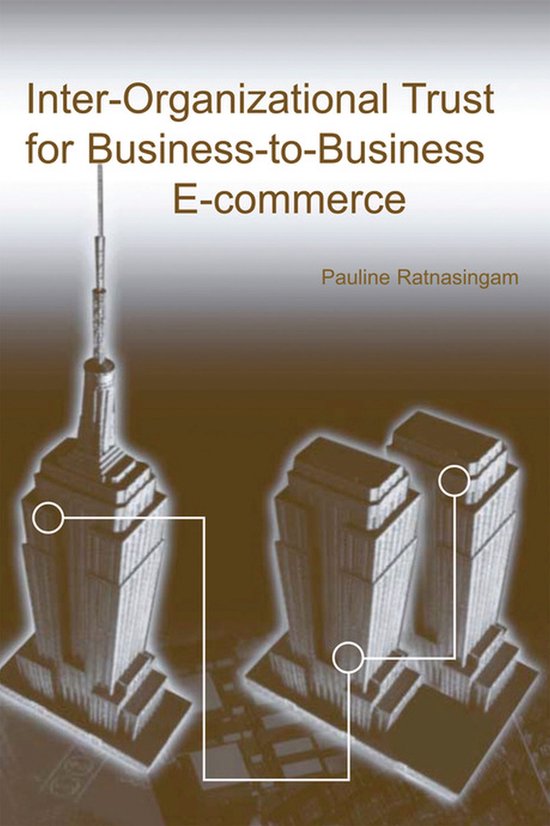 Inter-Organizational Trust For Business To Business E-Commer ... - cover