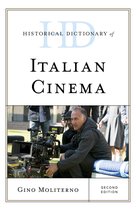 Historical Dictionaries of Literature and the Arts- Historical Dictionary of Italian Cinema