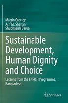 Sustainable Development Human Dignity and Choice