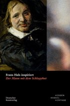 Museumslandschaft Hessen Kassel - Wissenschaftliche Reihe5- Frans Hals inspiriert