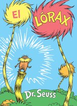 Classic Seuss- El Lórax (The Lorax Spanish Edition)
