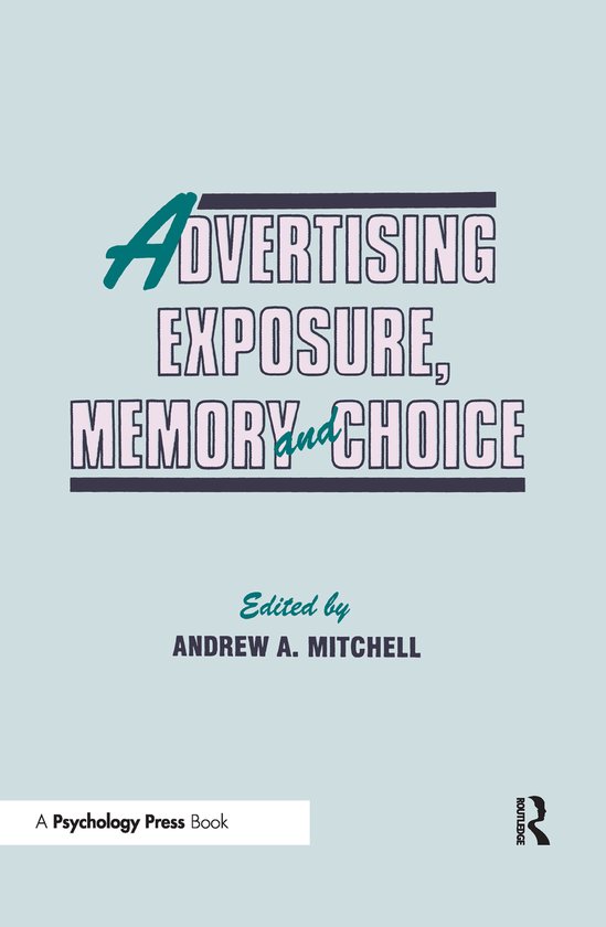 Advertising Exposure, Memory, and Choice - cover