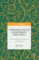 Lebanese Shi ite Leadership 1920 1970s