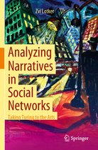 Analyzing Narratives in Social Networks