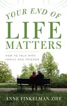 Your End of Life Matters