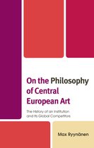 On the Philosophy of Central European Art
