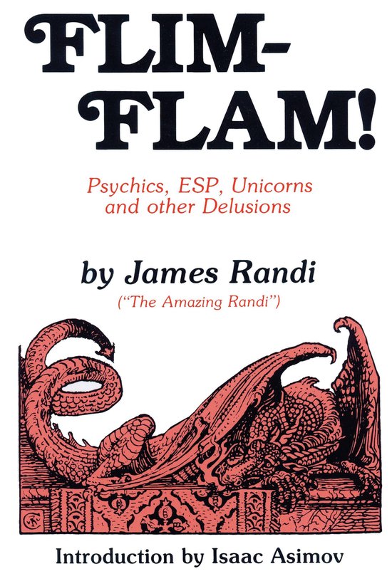 Boek 'Flim-Flam' met de ondertitel 'Psychics, ESP, Unicorns and other Delusions' door James Randi.