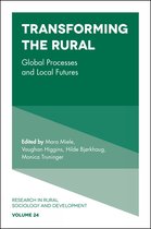 Research in Rural Sociology and Development- Transforming the Rural