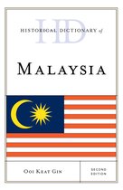 Historical Dictionaries of Asia, Oceania, and the Middle East- Historical Dictionary of Malaysia