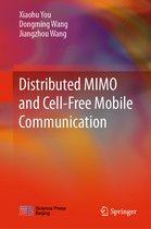 Distributed MIMO and Cell Free Mobile Communication