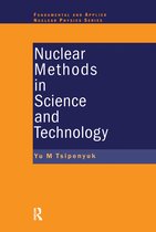 Series in Fundamental and Applied Nuclear Physics- Nuclear Methods in Science and Technology