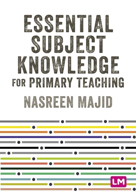 Primary Teaching Now - Essential Subject Knowledge for Prima ... - cover