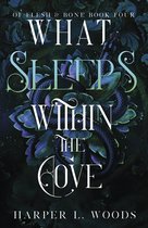 Of Flesh & Bone 4 - What Sleeps Within the Cove