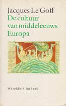 De cultuur van middeleeuws Europa | Jacques le Goff