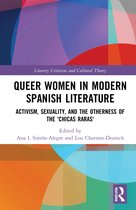 Literary Criticism and Cultural Theory- Queer Women in Modern Spanish Literature