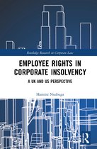 Routledge Research in Corporate Law- Employee Rights in Corporate Insolvency