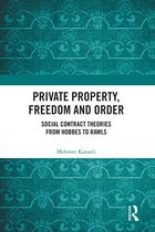 Private Property, Freedom, and Order