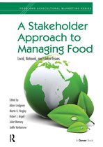 Food and Agricultural Marketing-A Stakeholder Approach to Managing Food