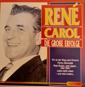 René Carol – Die Große Erfolge - Cd Album