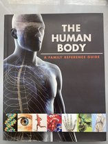The Human Body a Family Reference Guide