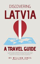 Discovering Latvia
