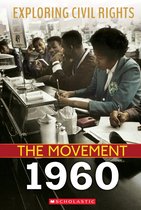 Exploring Civil Rights - 1960 (Exploring Civil Rights: The Movement)