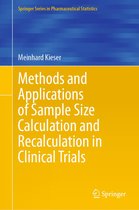 Springer Series in Pharmaceutical Statistics - Methods and Applications of Sample Size Calculation and Recalculation in Clinical Trials