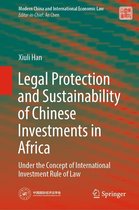 Modern China and International Economic Law - Legal Protection and Sustainability of Chinese Investments in Africa