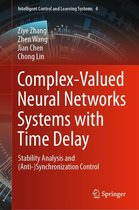 Intelligent Control and Learning Systems 4 - Complex-Valued Neural Networks Systems with Time Delay