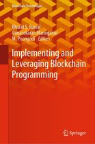 Blockchain Technologies - Implementing and Leveraging Blockchain Programming