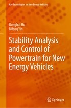 Key Technologies on New Energy Vehicles - Stability Analysis and Control of Powertrain for New Energy Vehicles
