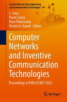 Lecture Notes on Data Engineering and Communications Technologies 141 - Computer Networks and Inventive Communication Technologies