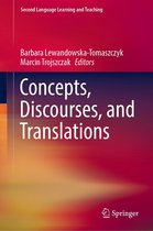 Second Language Learning and Teaching - Concepts, Discourses, and Translations