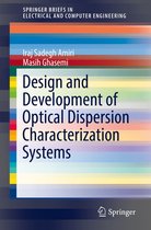 SpringerBriefs in Electrical and Computer Engineering - Design and Development of Optical Dispersion Characterization Systems