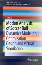SpringerBriefs in Applied Sciences and Technology - Motion Analysis of Soccer Ball