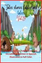 Tales, stories, fables and tales. - Tales, stories, fables and tales. Vol. 19