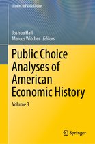 Studies in Public Choice 39 - Public Choice Analyses of American Economic History