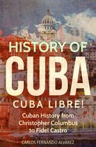 Cuba 1 - History of Cuba