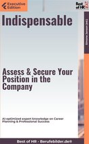 Executive Edition - Indispensable – Assess & Secure Your Position in the Company